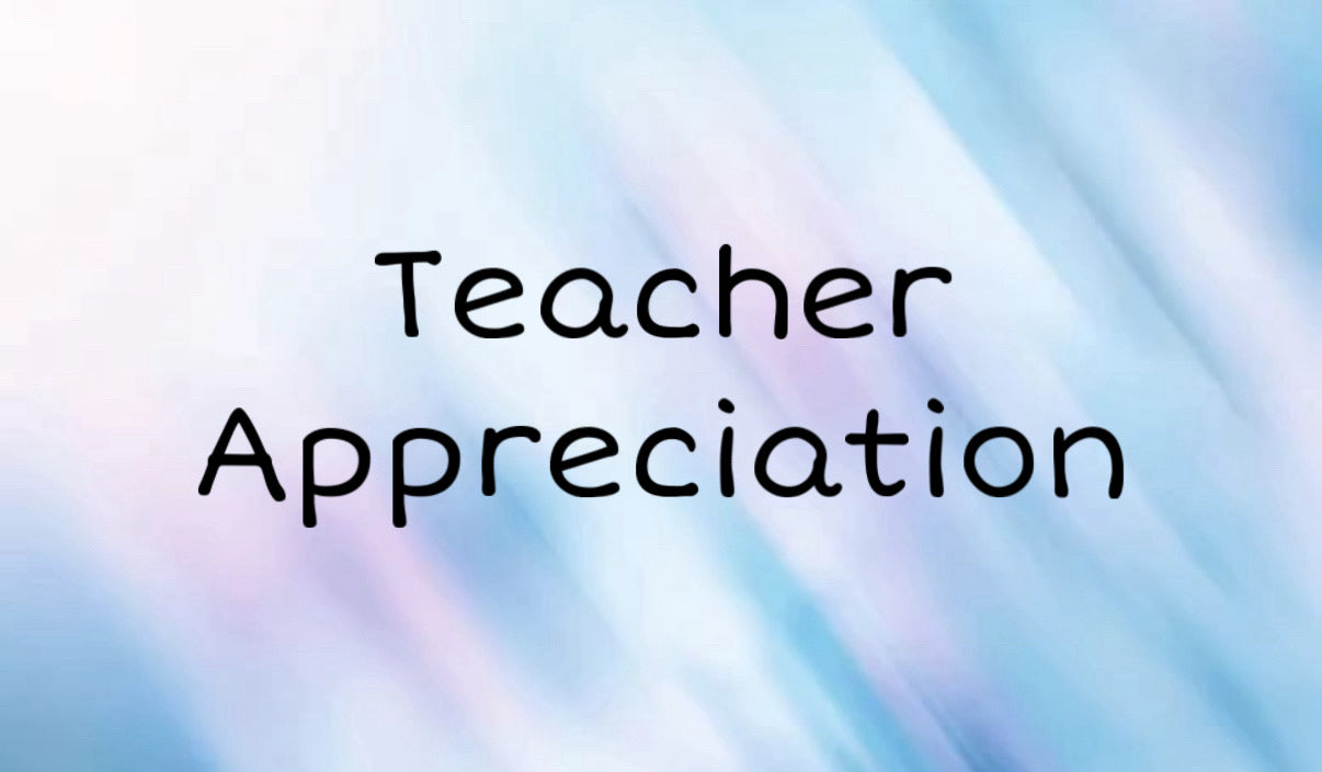 Teacher Appreciation