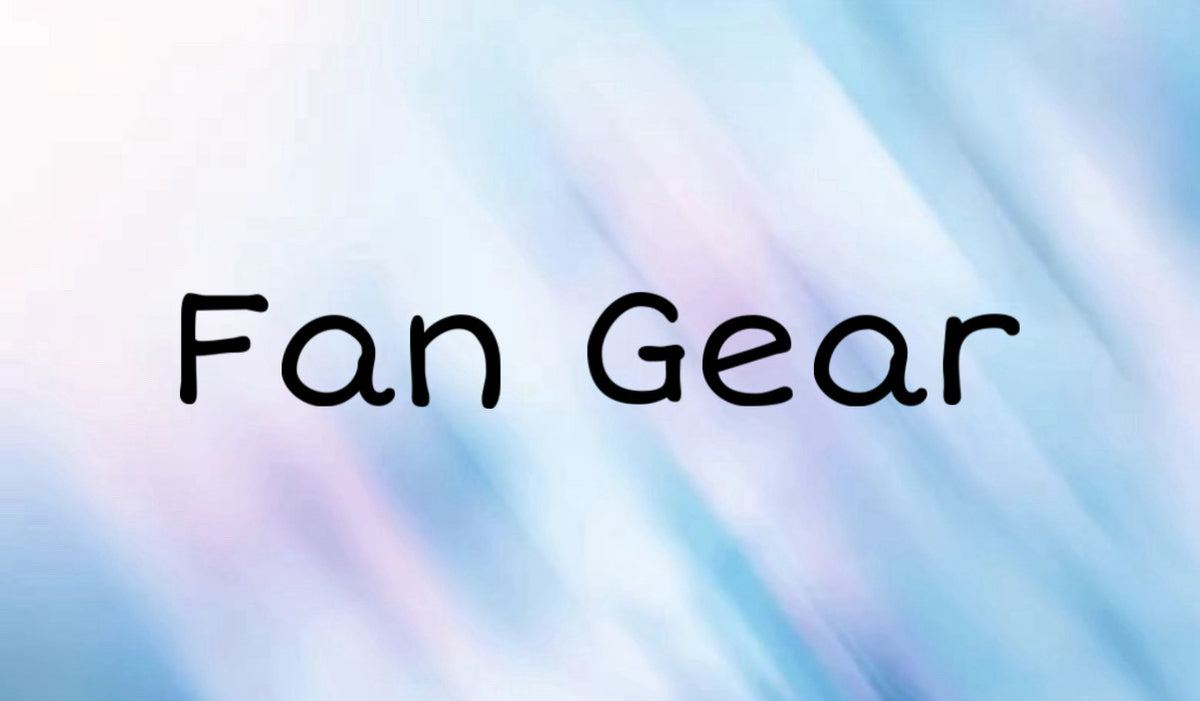 Fan Gear